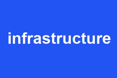 infrastructure