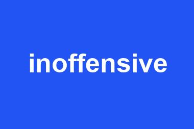 inoffensive