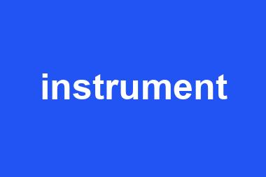 instrument