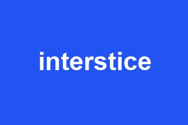 interstice