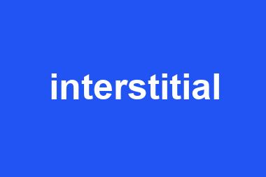 interstitial