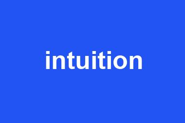 intuition