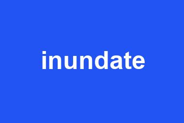 inundate