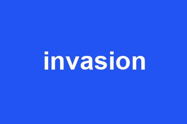 invasion