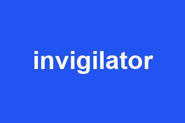 invigilator