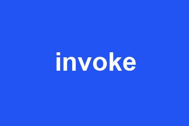 invoke