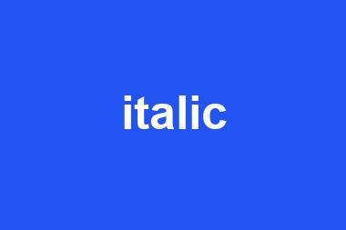 italic