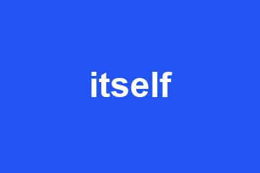 itself