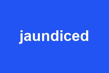 jaundiced