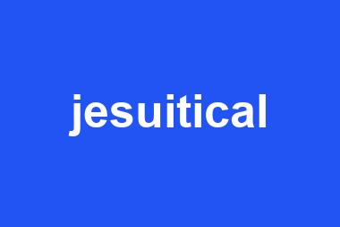 jesuitical