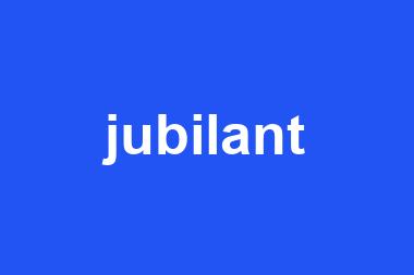 jubilant