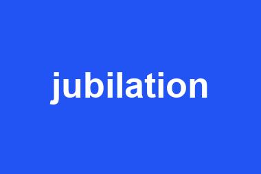 jubilation