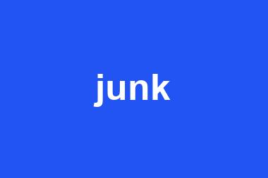 junk