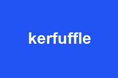 kerfuffle