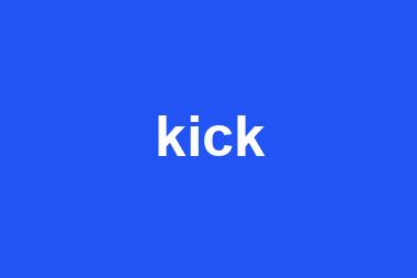 kick