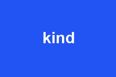 kind