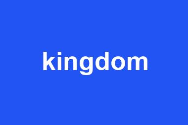 kingdom