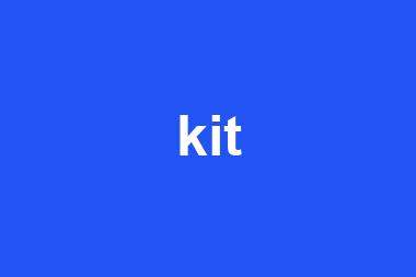 kit