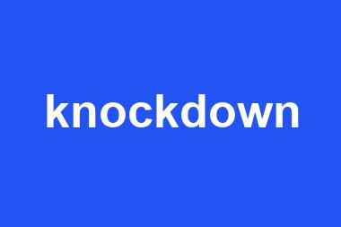 knockdown