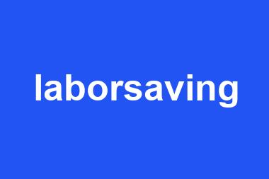 laborsaving