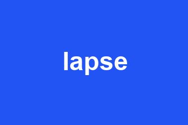 lapse