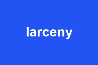 larceny