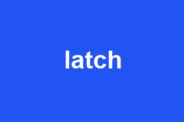 latch