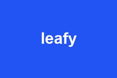 leafy