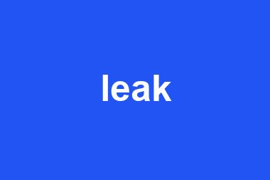 leak