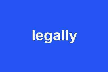 legally