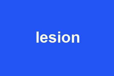 lesion