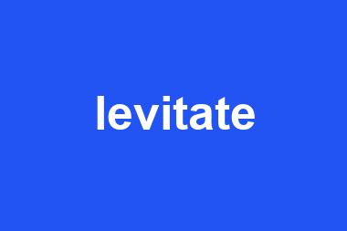 levitate