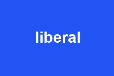 liberal