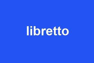 libretto