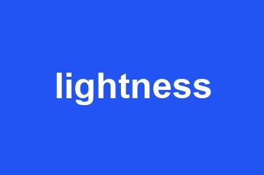 lightness