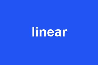 linear