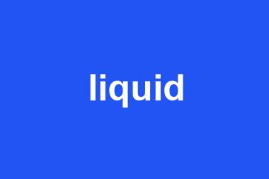 liquid