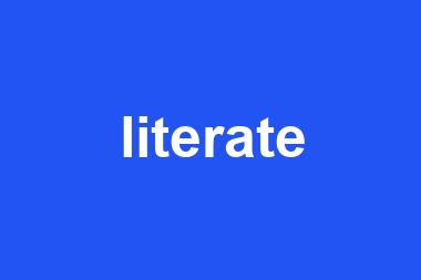 literate