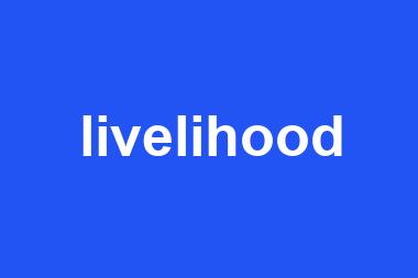 livelihood