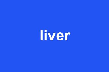 liver