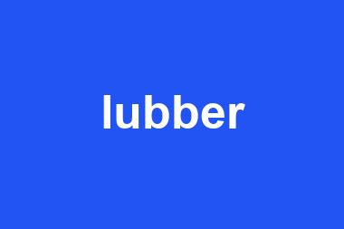 lubber