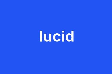 lucid