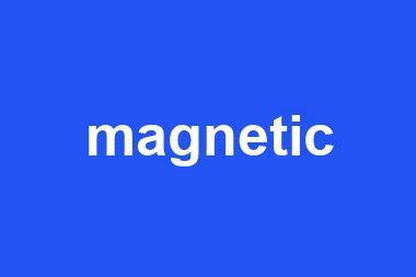 magnetic