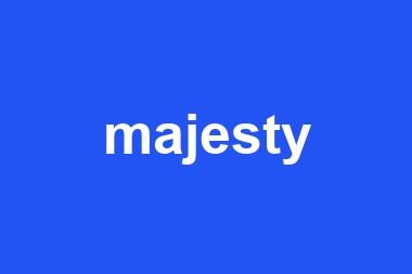 majesty