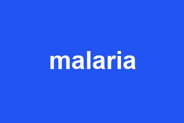 malaria