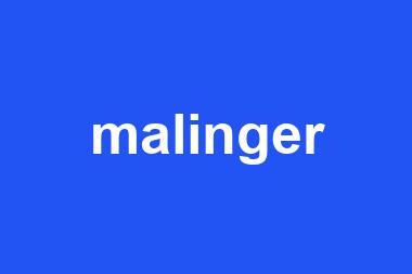 malinger