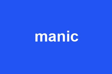 manic