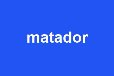 matador