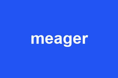 meager