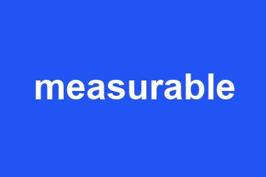 measurable